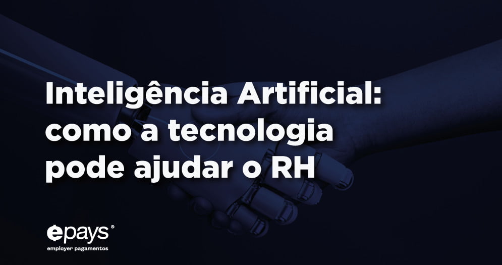 O que é Inteligência Artificial? Inteligência Artificial no RH