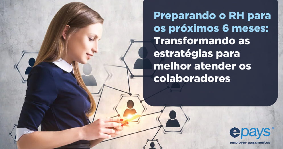 Preparando o RH para os próximos 6 meses